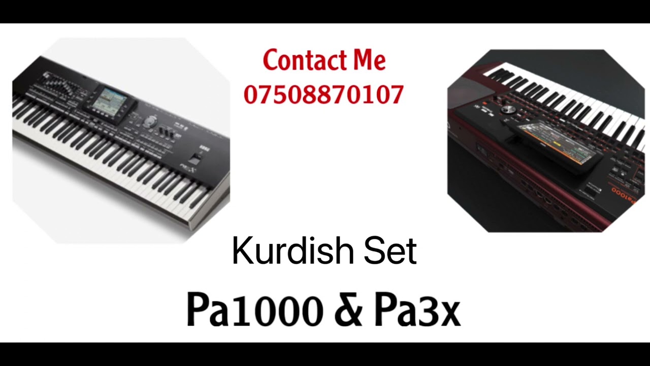 Pa1000 & Pa3x & Pa900 kurdish Set Full Program سێتی کوردی بەرنامەی کامل (07508870107)