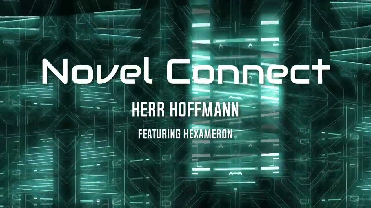 Novel Connect - Herr Hoffmann Feat. Hexameron - Psytrance 2026 EDM