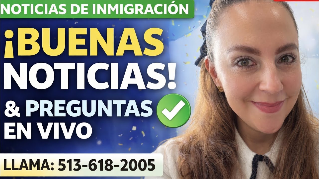 ¡BUENAS NOTICIAS DE INMIGRACIÓN! Aprobaciones Reales + Preguntas en Vivo 📱