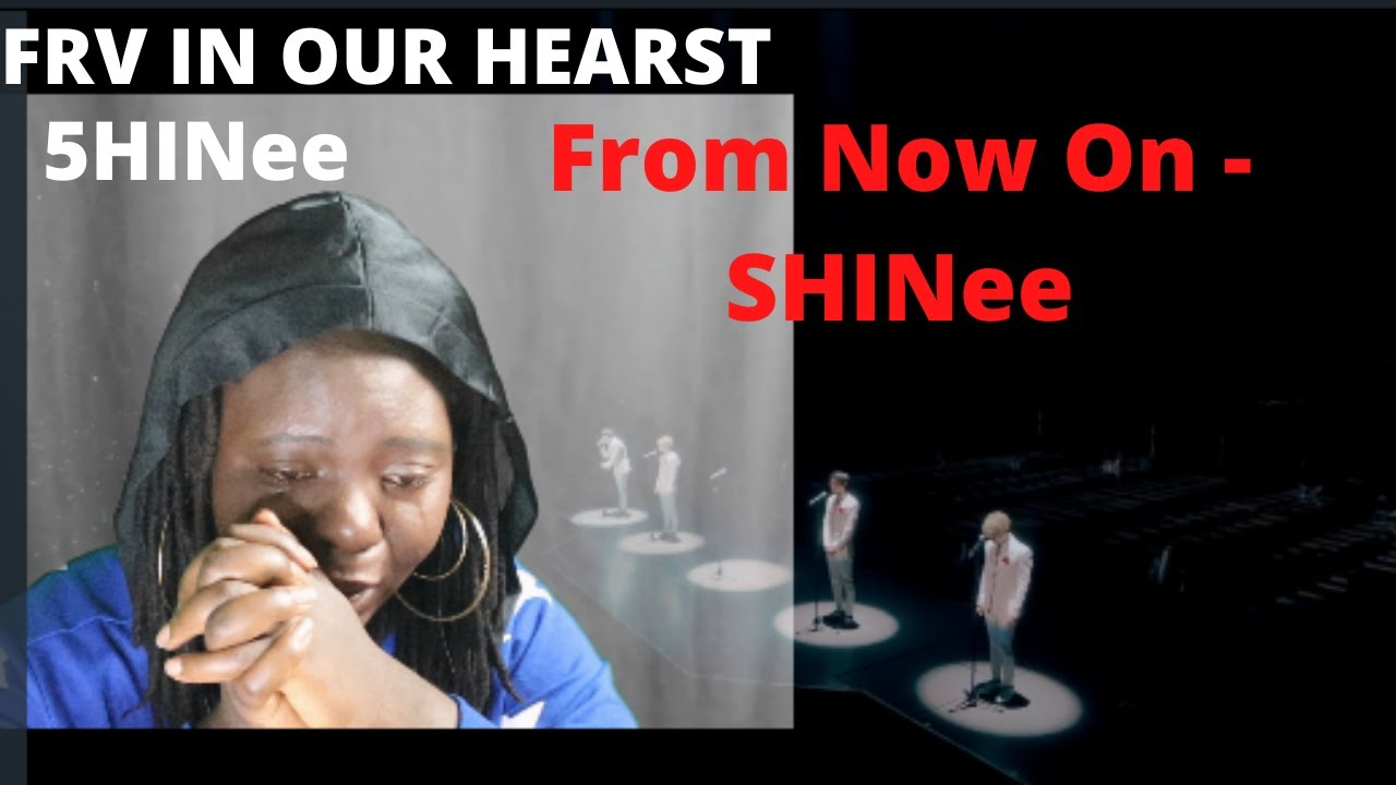 From Now On - SHINee/REACTION!!