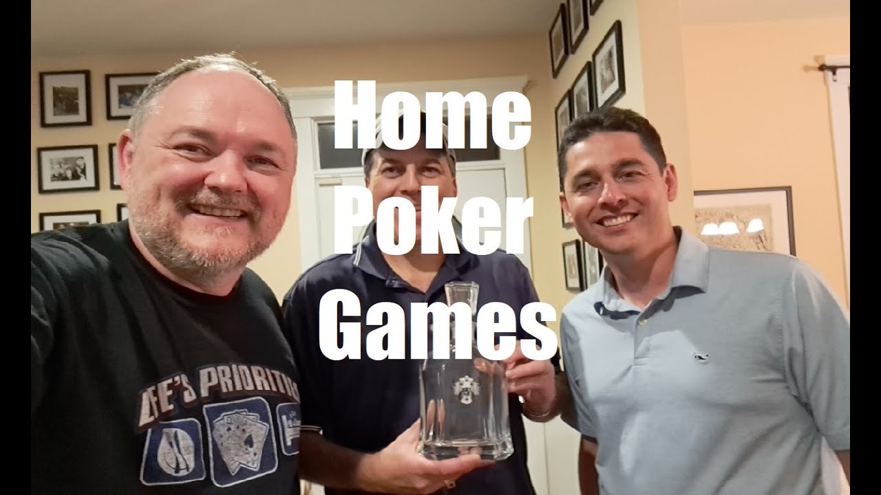 Home Poker Games