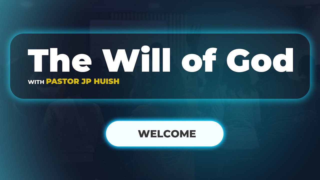 The Will of God - JP Huish