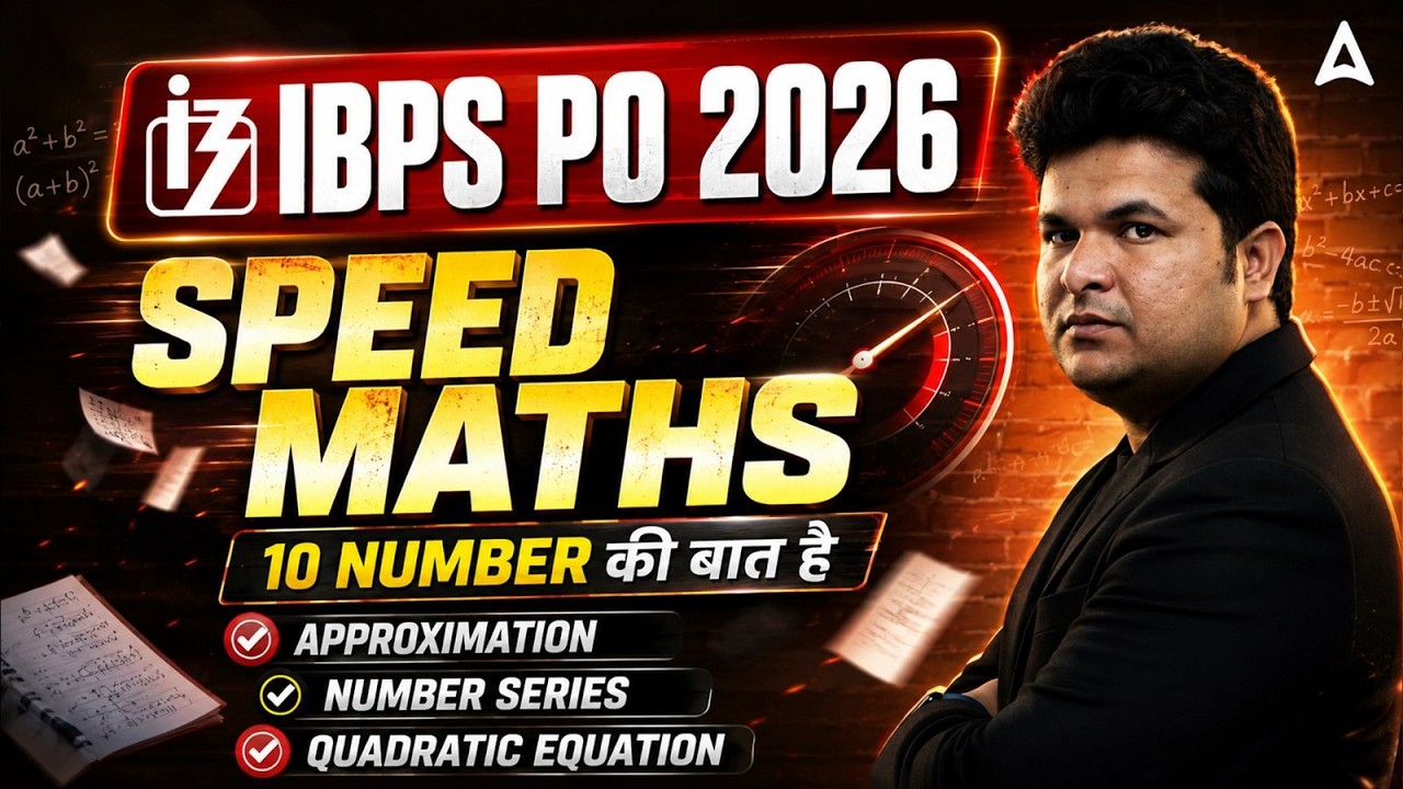 IBPS PO 2026 Speed Maths | Approximation, Number Series & Quadratic Equation | By Shantanu Shukla