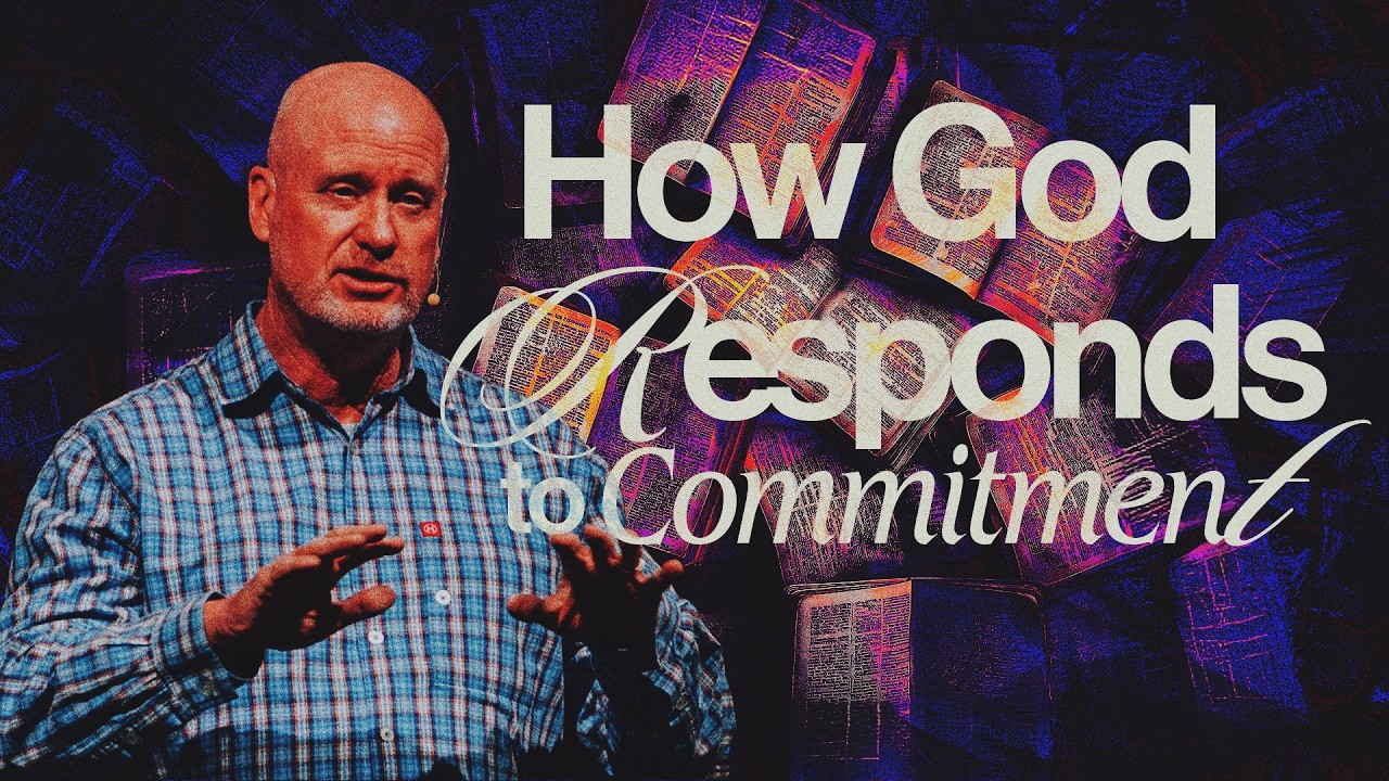How God Responds to Commitment | Dr. Phil Griffin