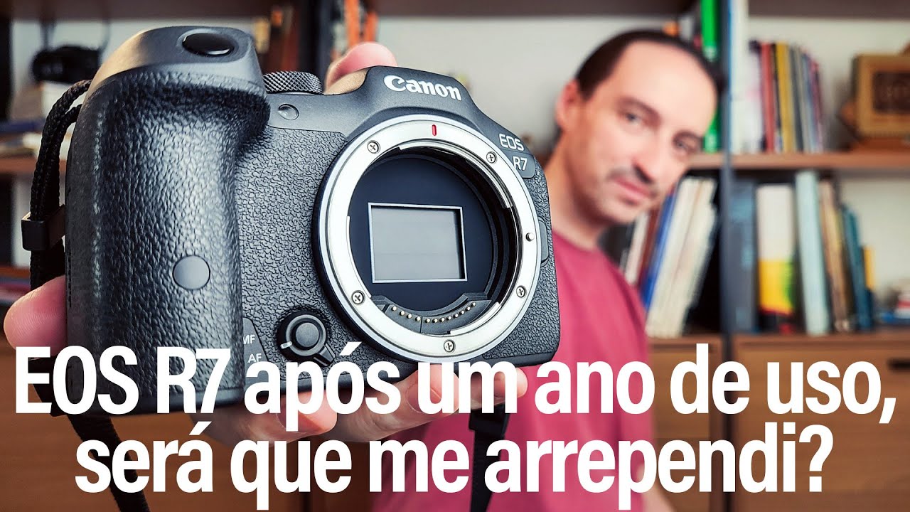 Canon EOS R7 um ano e pouco depois, será que me arrependi de trocar a EOS RP por ela?