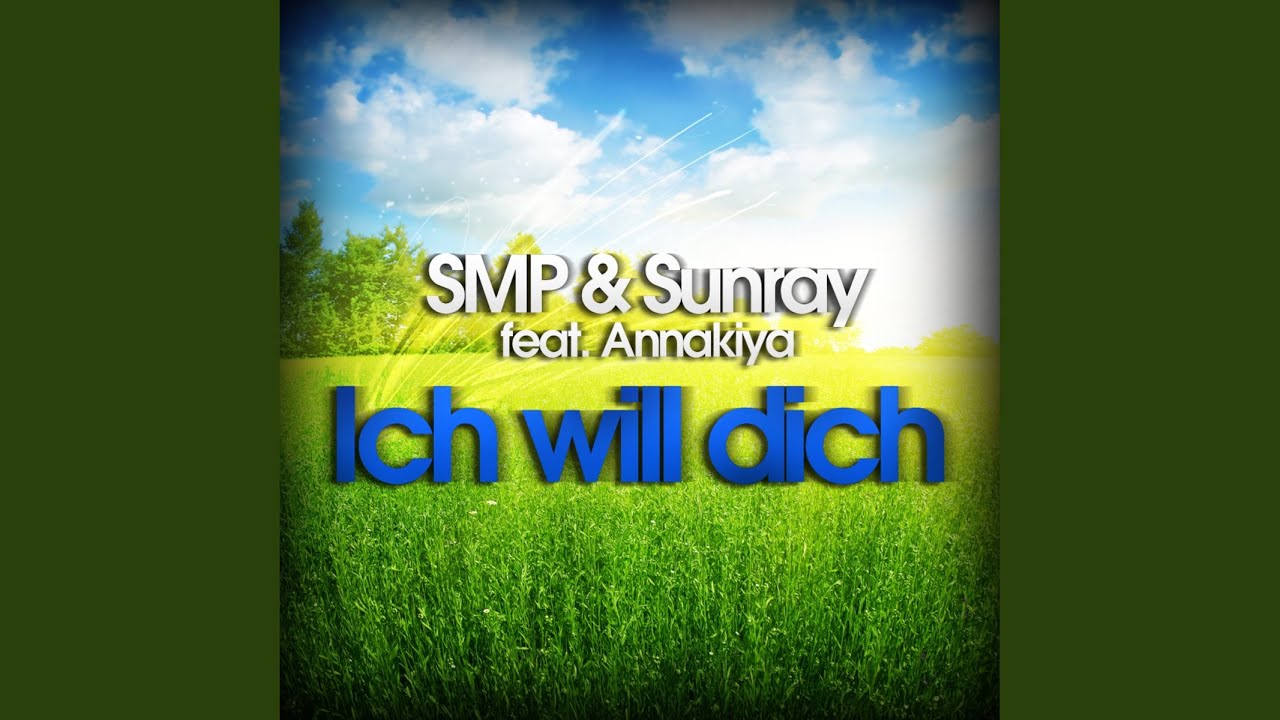 Ich will Dich (Original Mix)