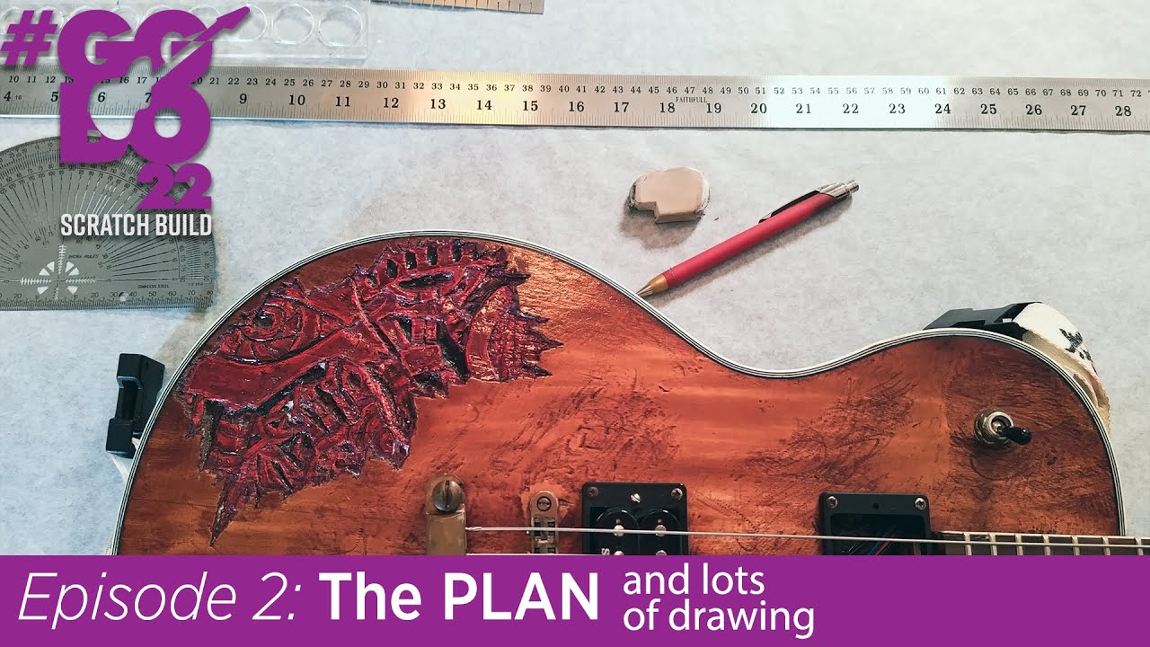 Making the Plans, THE GREAT GUITAR BUILD OFF 2022