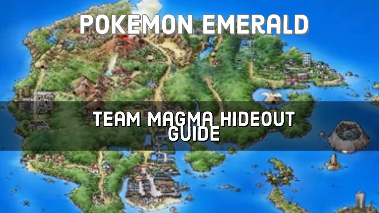 Pokemon Emerald - Team Magma Hideout Guide
