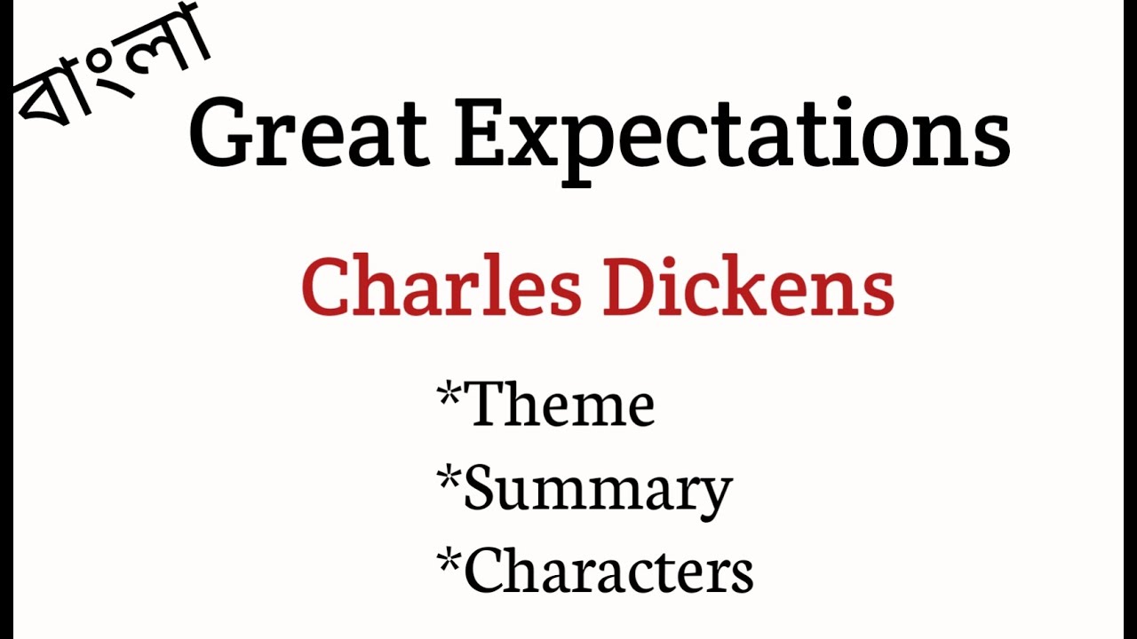 Great Expectations By Charles Dickens Summary in Bengali
