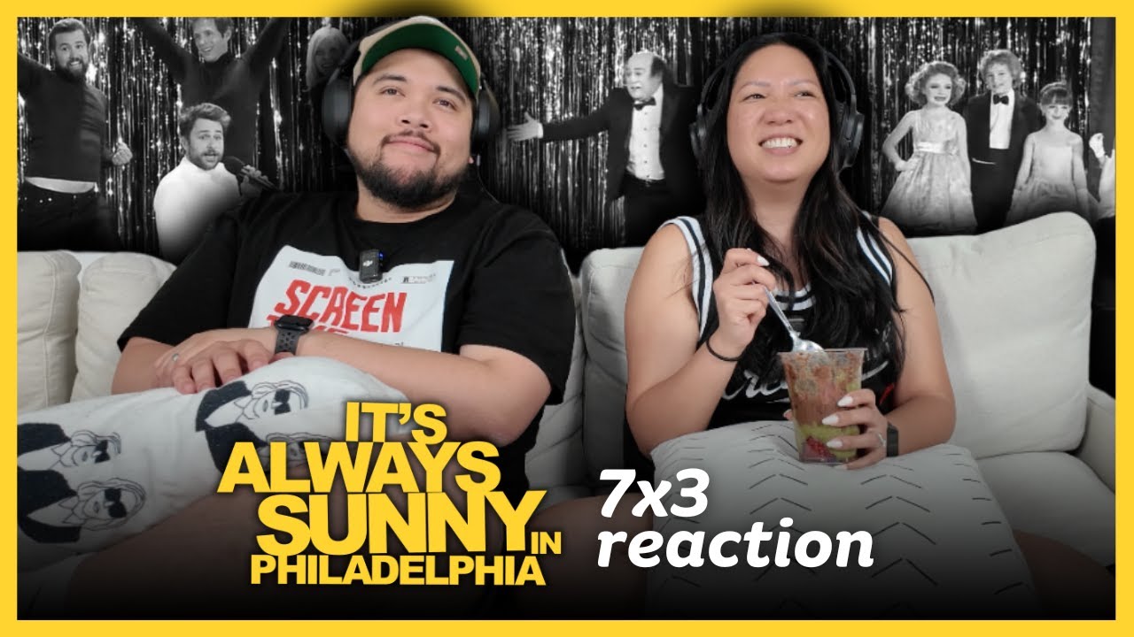 *ALWAYS SUNNY* Reaction | 7x3 | Frank Reynolds' Little Beauties