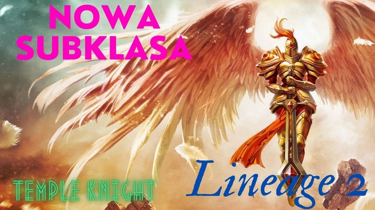 Nowa Subklasa | Temple Knight | EXP CP/SOLO/RB | Lineage 2 Interlude | szcz00ri