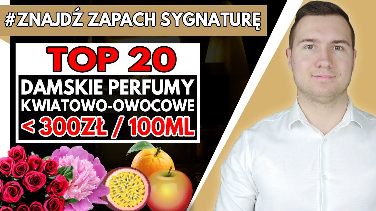 Królewska Rodzina Damskich Perfum i Jej Najlepsze Kwiatowo-Owocowe Perełki do 300zł