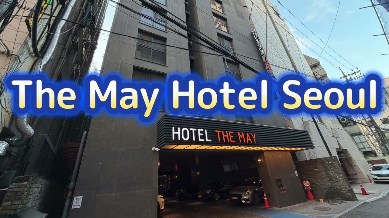 THE MAY HOTEL SEOUL,Korea　韓国