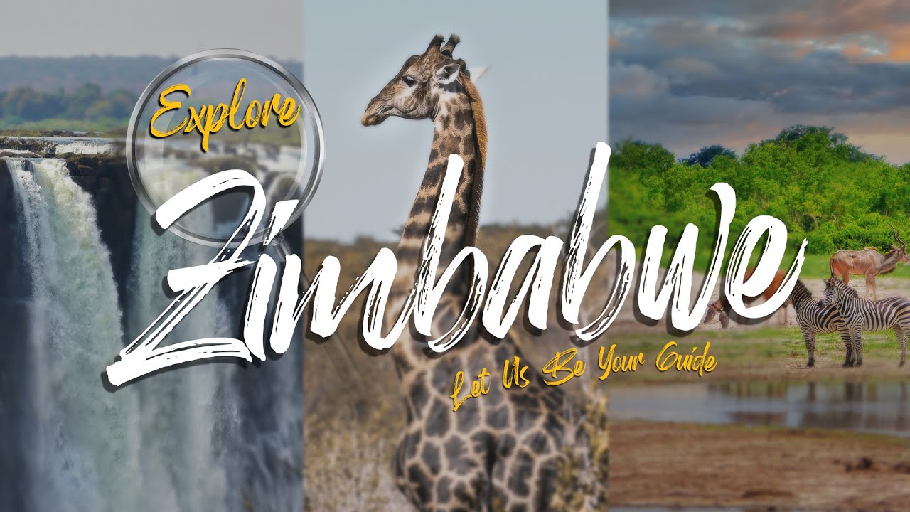 EXPLORE ZIMBABWE