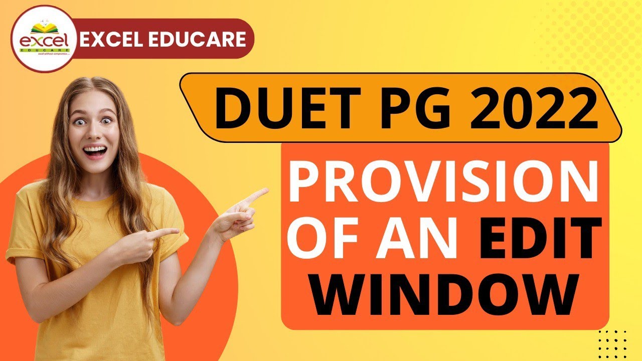 DU PG 2022 | DUET M.Com Entrance 2022 | DU PG Admission 2022 | Edit Window | DUET |