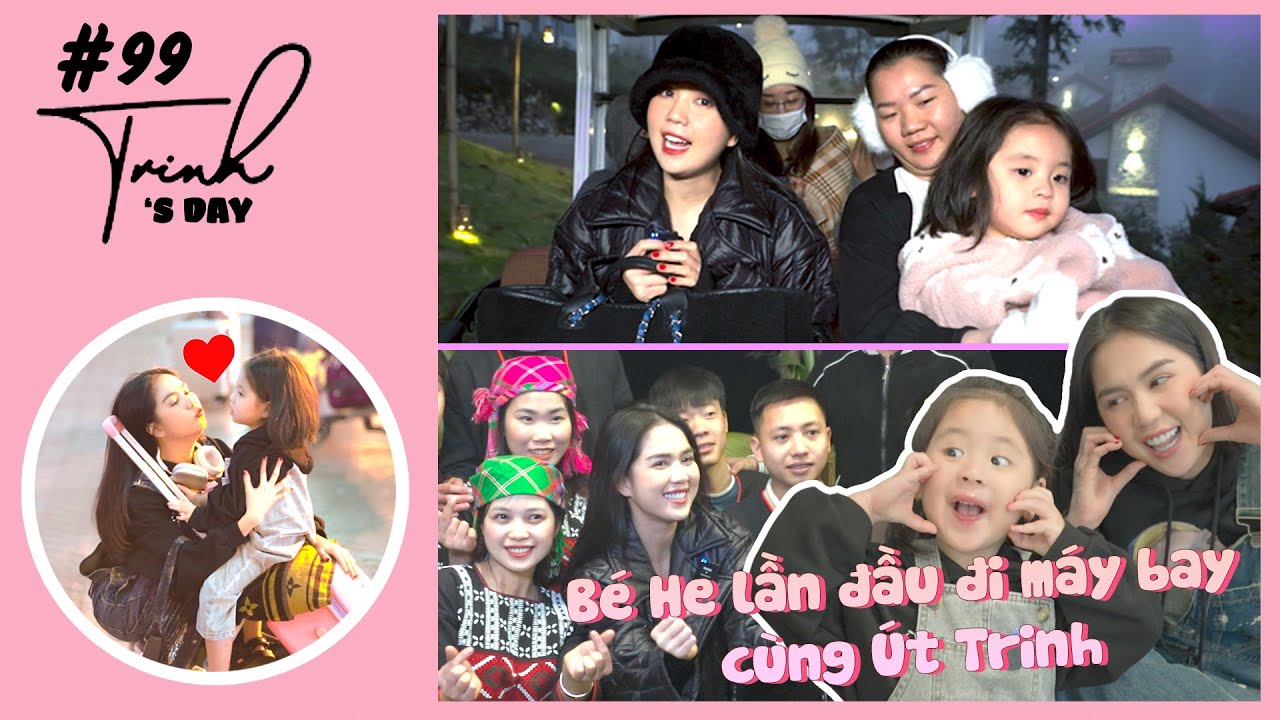Ngọc Trinh - My Day #99 | Ngọc Trinh lần đầu dắt He đi máy bay, Sapa quá đẹp đúng nhận sai cãi