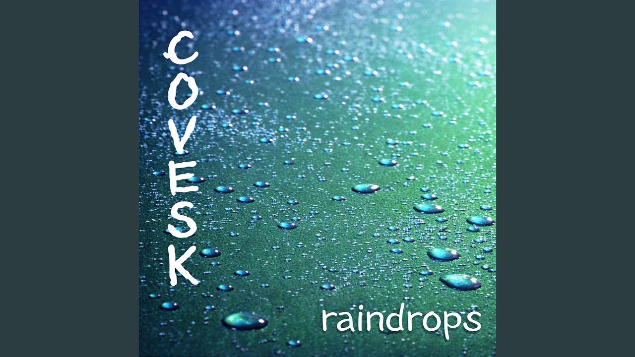 Raindrops