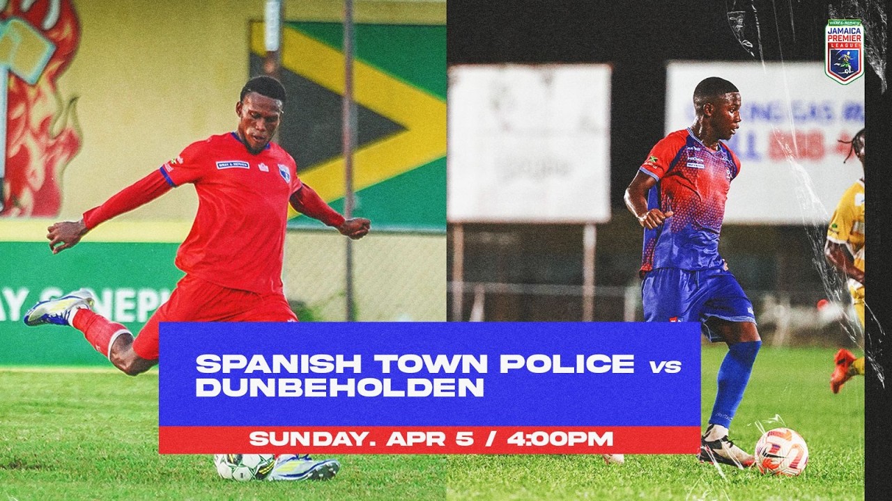 LIVE: Spanish Town Police F.C. vs Dunbeholden F.C. | Jamaica Premier League | JPL TV