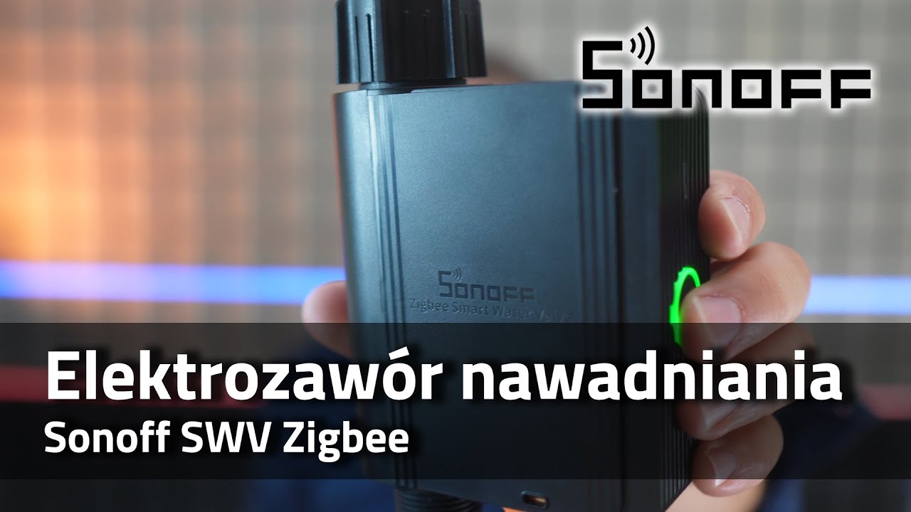 💦 Zawór z pomiarem zużycia wody #ZigBee #Sonoff #SWV #smartnydom