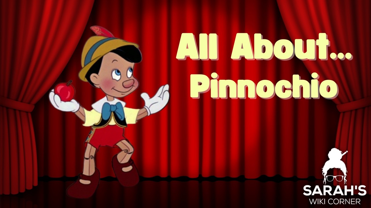 Sarah's Wiki Corner Podcast | 2/23/26 - Pinnochio