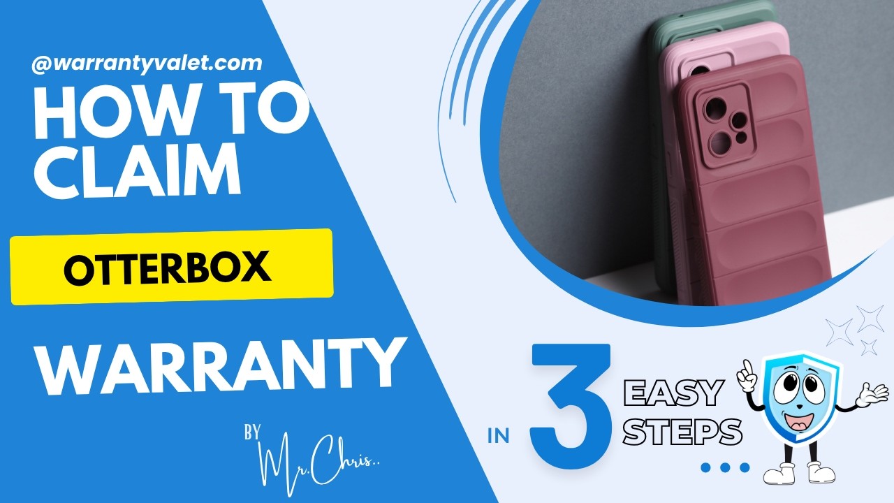 How to Claim Your Otterbox Warranty: A Simple Step-by-Step Guide by Warranty Valet!