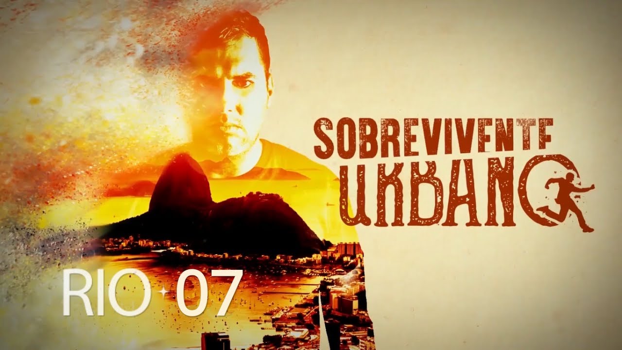 Episódio #7 - Sobrevivente Urbano RJ