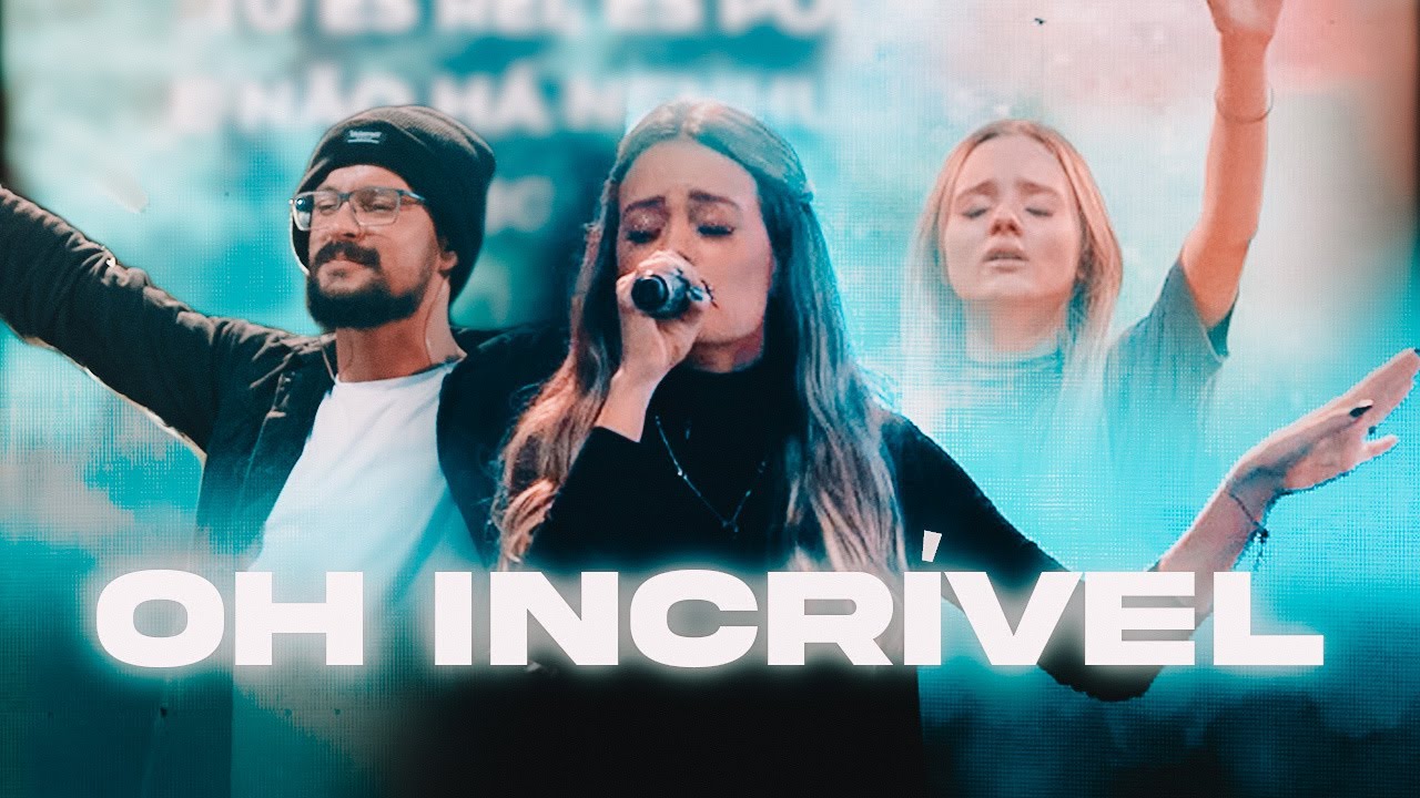 Oh Incrível | ATM PRAISE