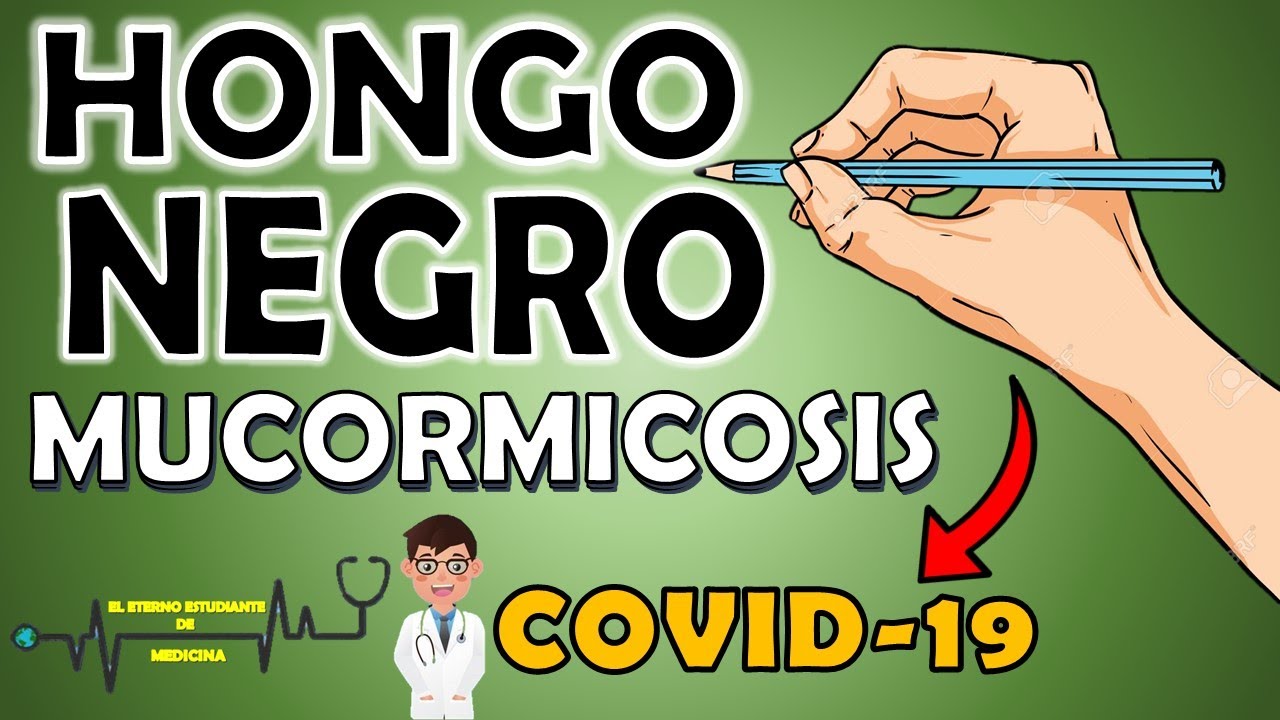 Hongo Negro por COVID-19 | MUCORMICOSIS - Todo lo que Debes Conocer!!! EXPLICACIÓN 👨🏻‍⚕️📝