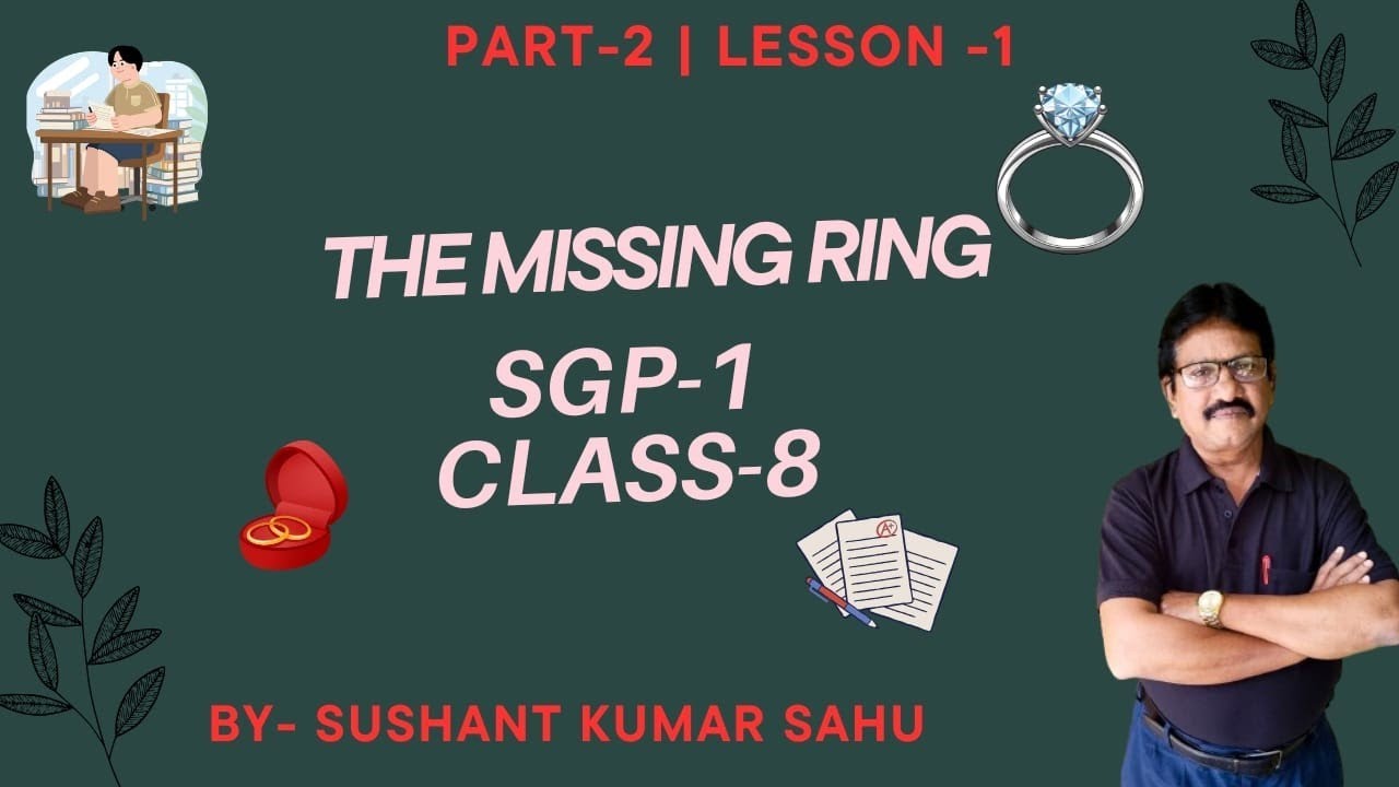 THE MISSING RING | SGP-1 | PART-2 | LESSON-1