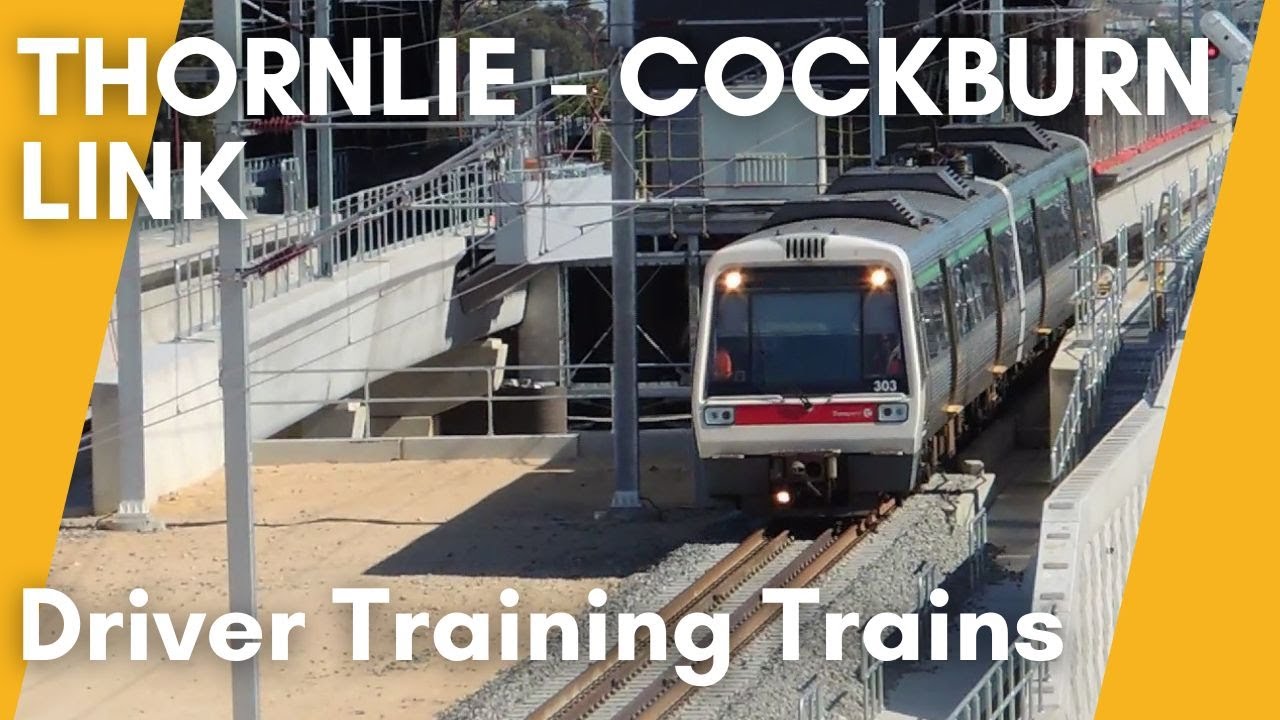Thornlie - Cockburn Link Driver Training Trains