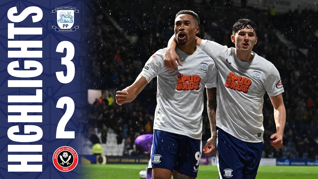 Highlights | PNE 3-2 Sheffield United