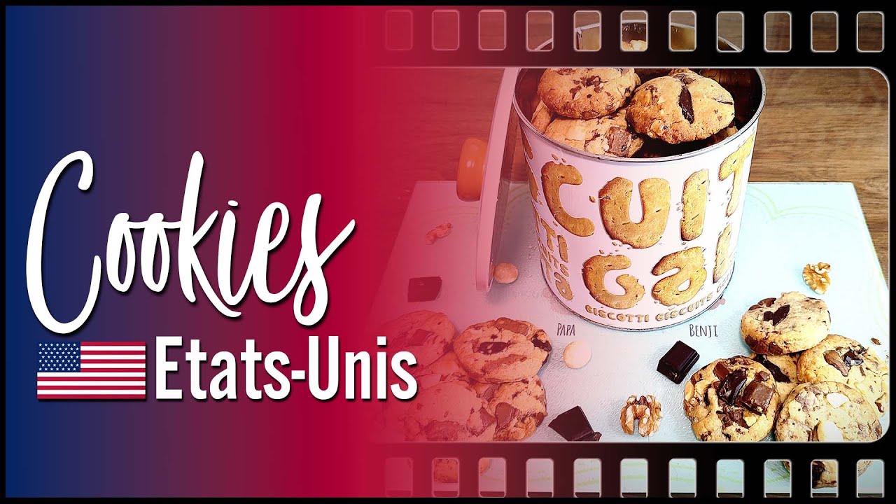 Chocolate chip cookies (Recette des Etats-Unis)