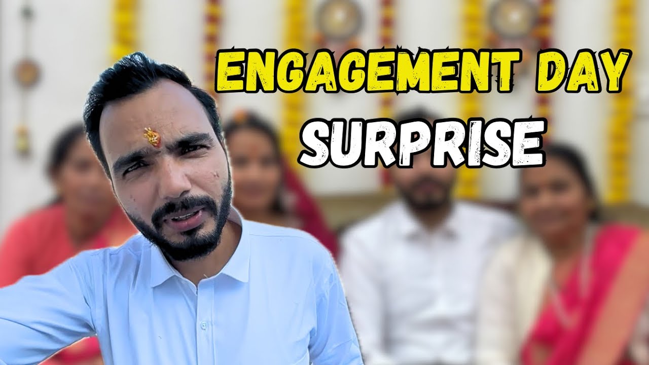 Finally Engagement Day | Sagai ho gyi 