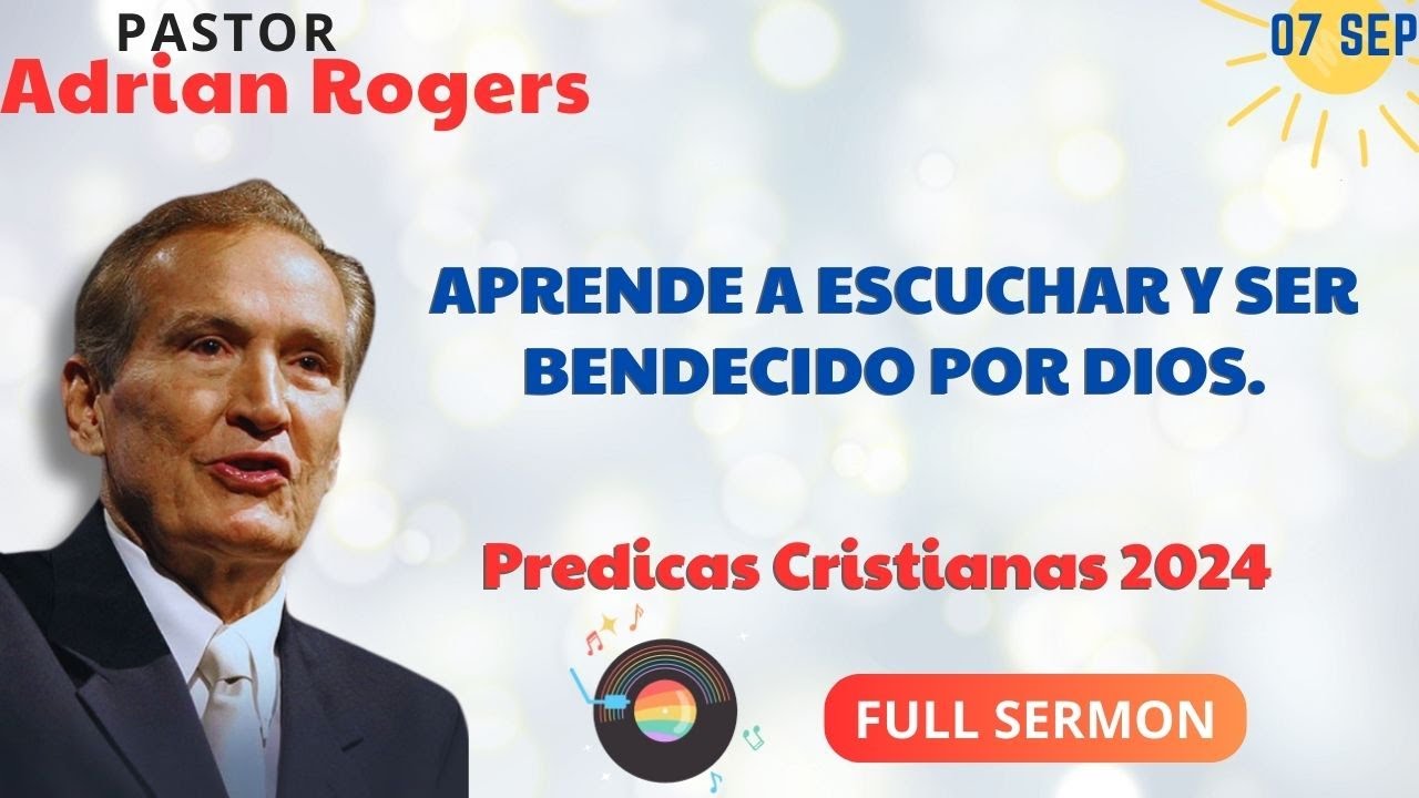 🔴APRENDE A ESCUCHAR Y SER BENDECIDO POR DIOS ✅ Adrian Rogers Ministries
