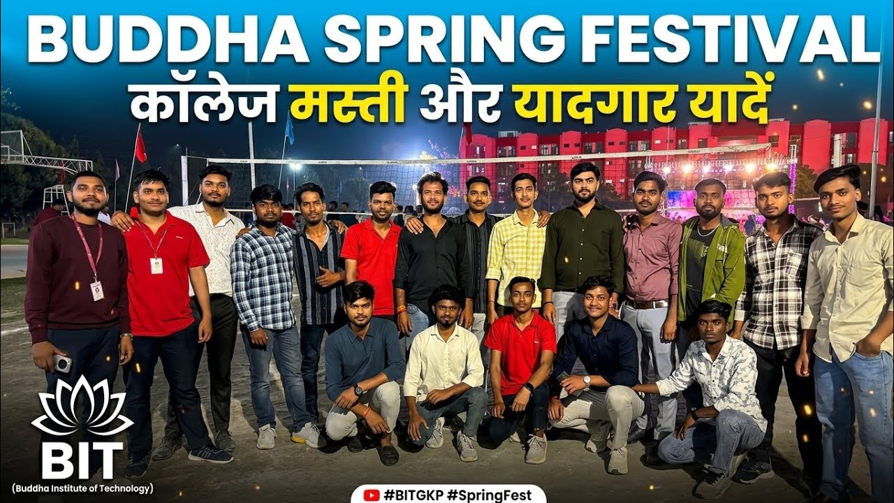 Buddha Spring Festival day 01 | Vlog Video| #buddhainstituteoftechnolgy 