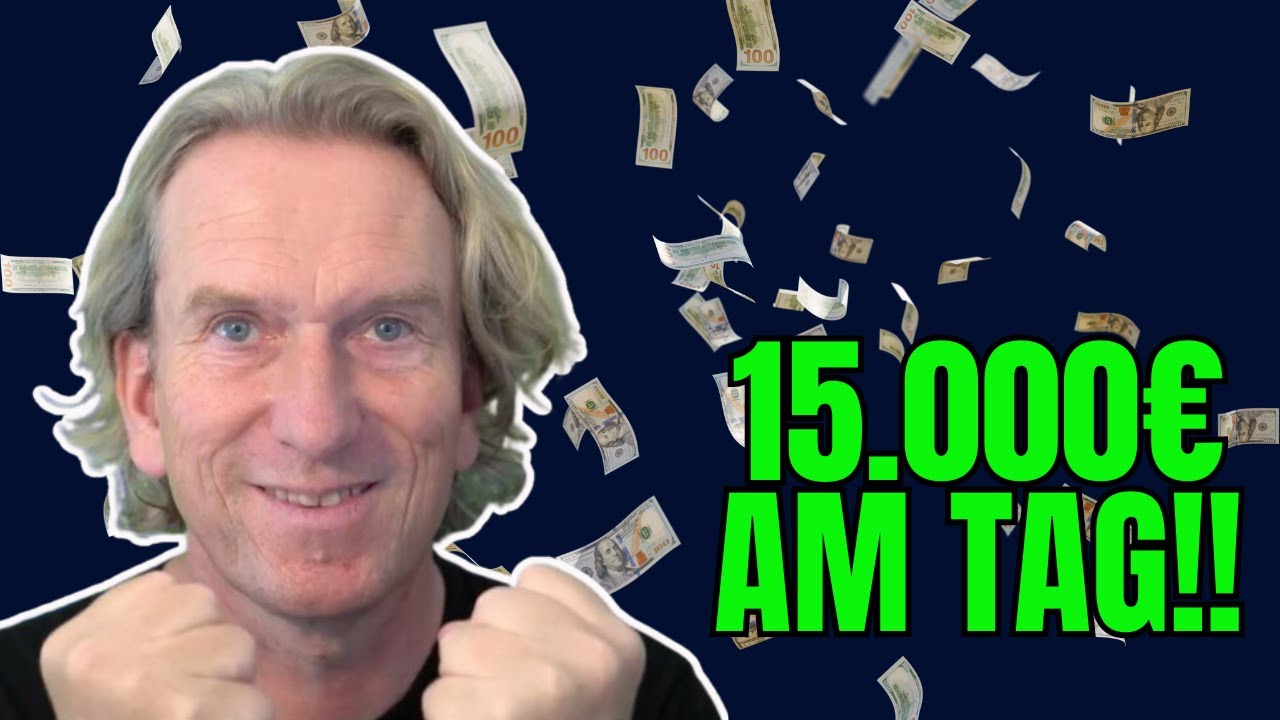 Du kannst über 15k an einem Tag verdienen - SO habe ich es gemacht.