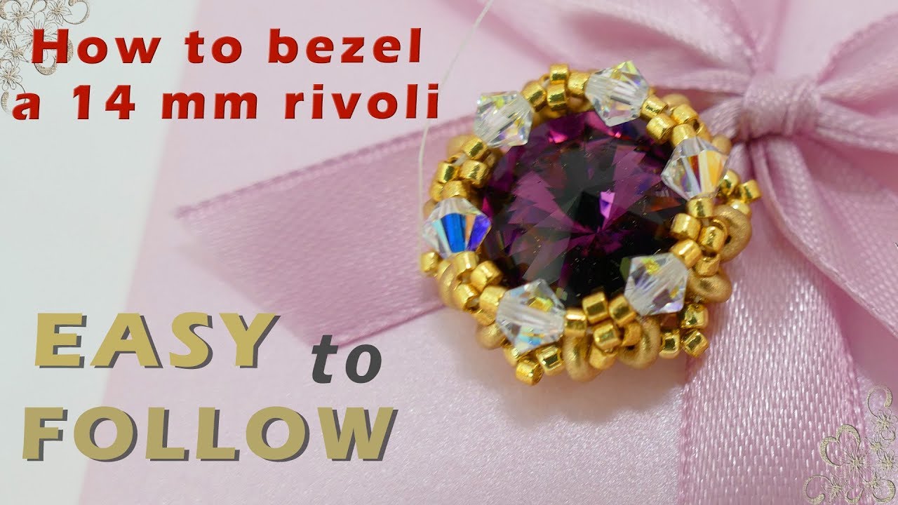 How to bezel a 14 mm rivoli