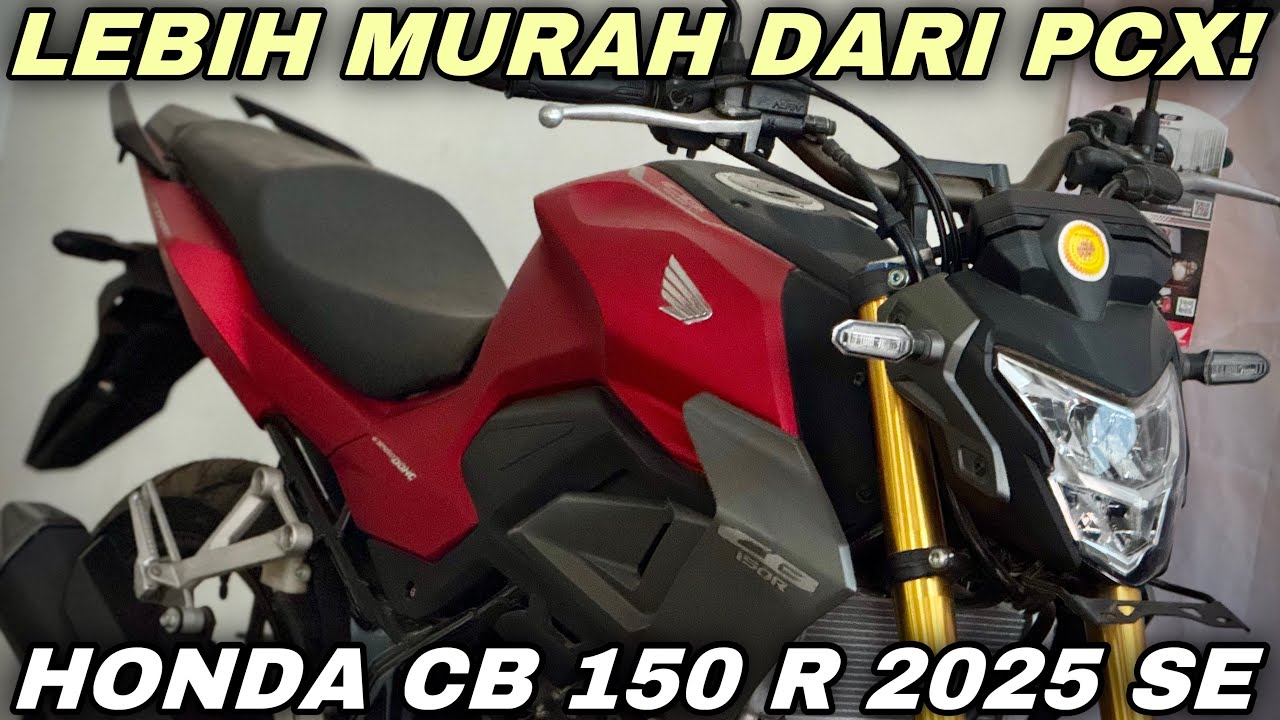 LEBIH MURAH DARI PCX‼️HONDA CB 150 R 2025 SE