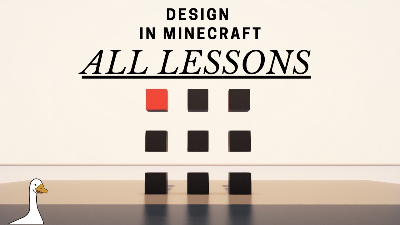 Design in Minecraft: ALL LESSONS