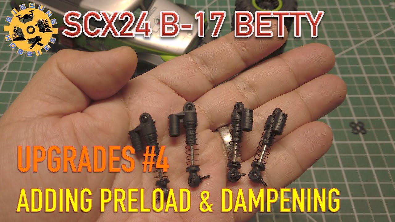 1/24 Scale Axial SCX24 B-17 Betty #6 | Upgrades - Adding Preload & Dampening