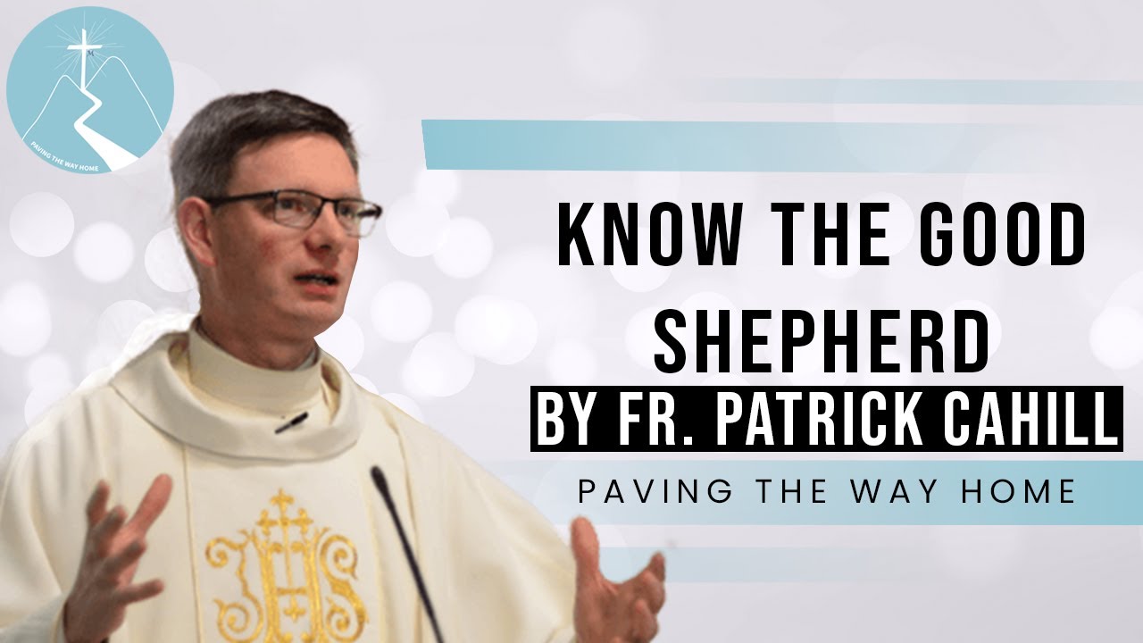 Know the Good Shepherd
