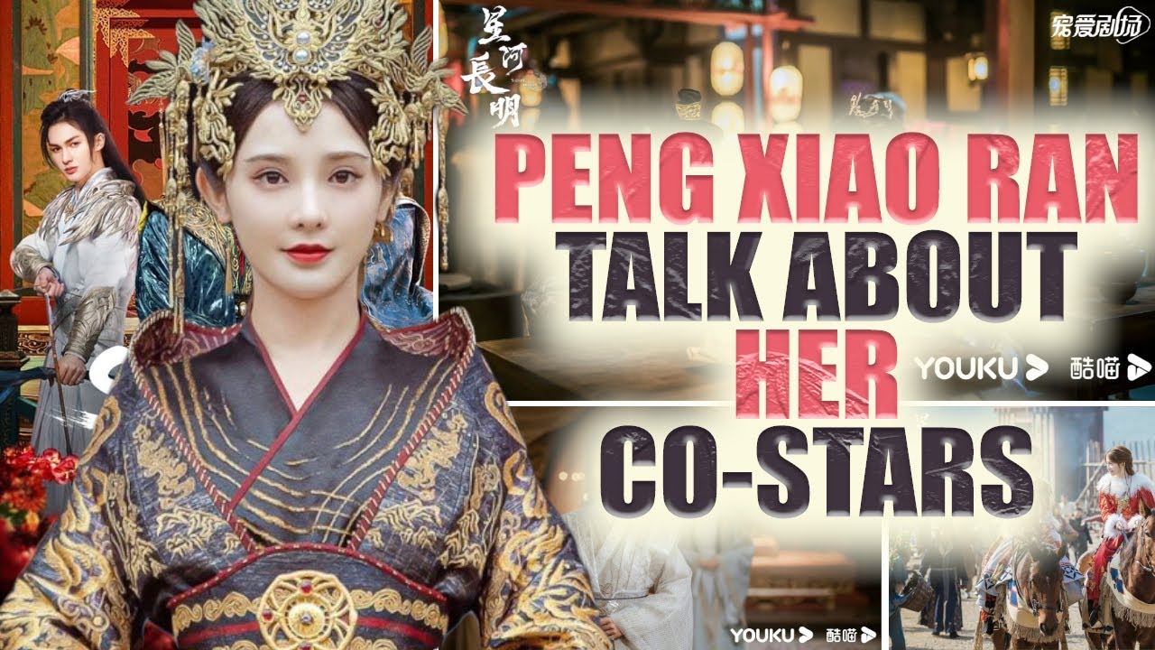 Peng Xiaoran discusses her character in the recently aired drama 'Shining Just For You.'