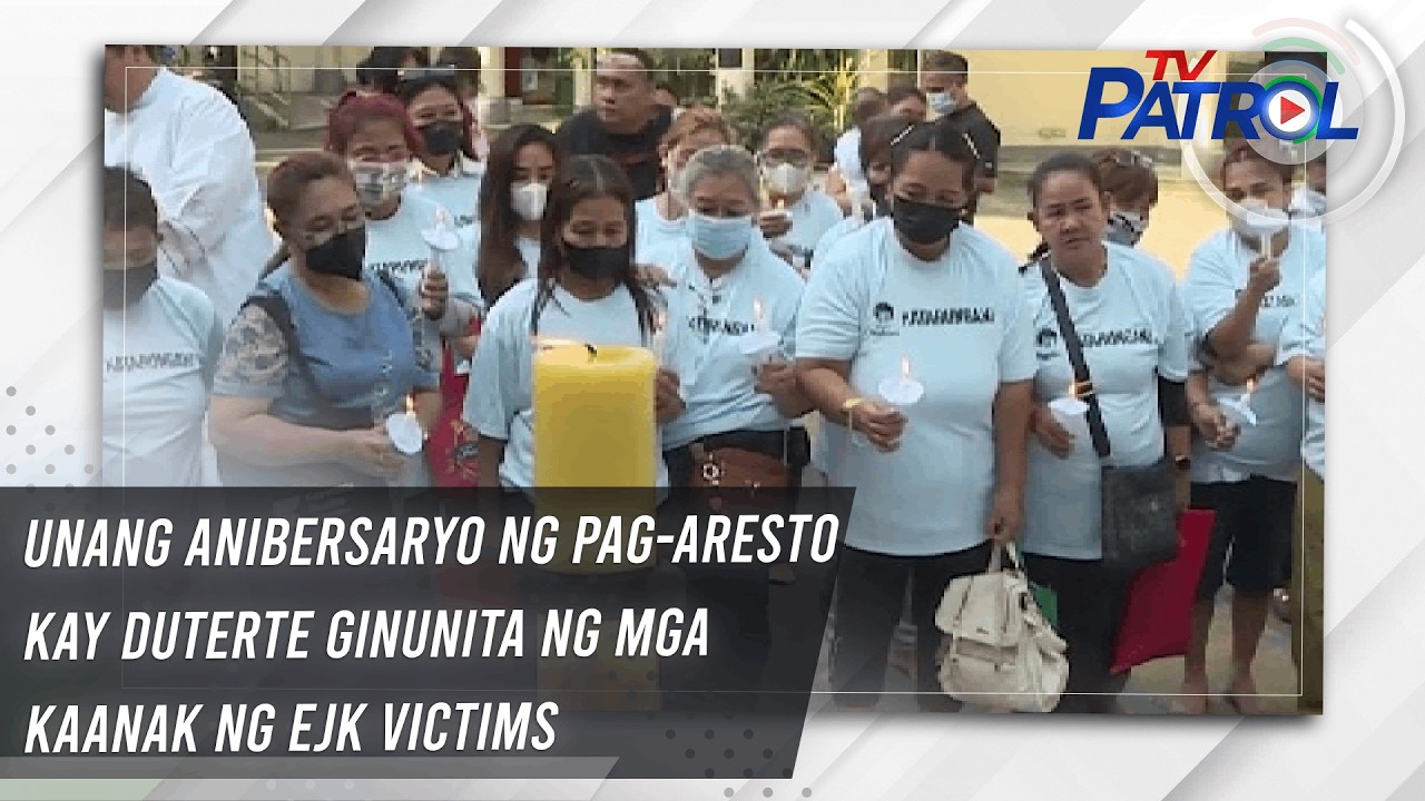 TV PATROL: Unang anibersaryo ng pag-aresto kay Duterte ginunita ng mga kaanak ng EJK victims