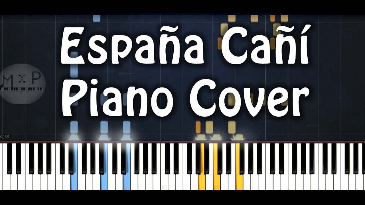 España Cañí Pasodoble Piano Cover