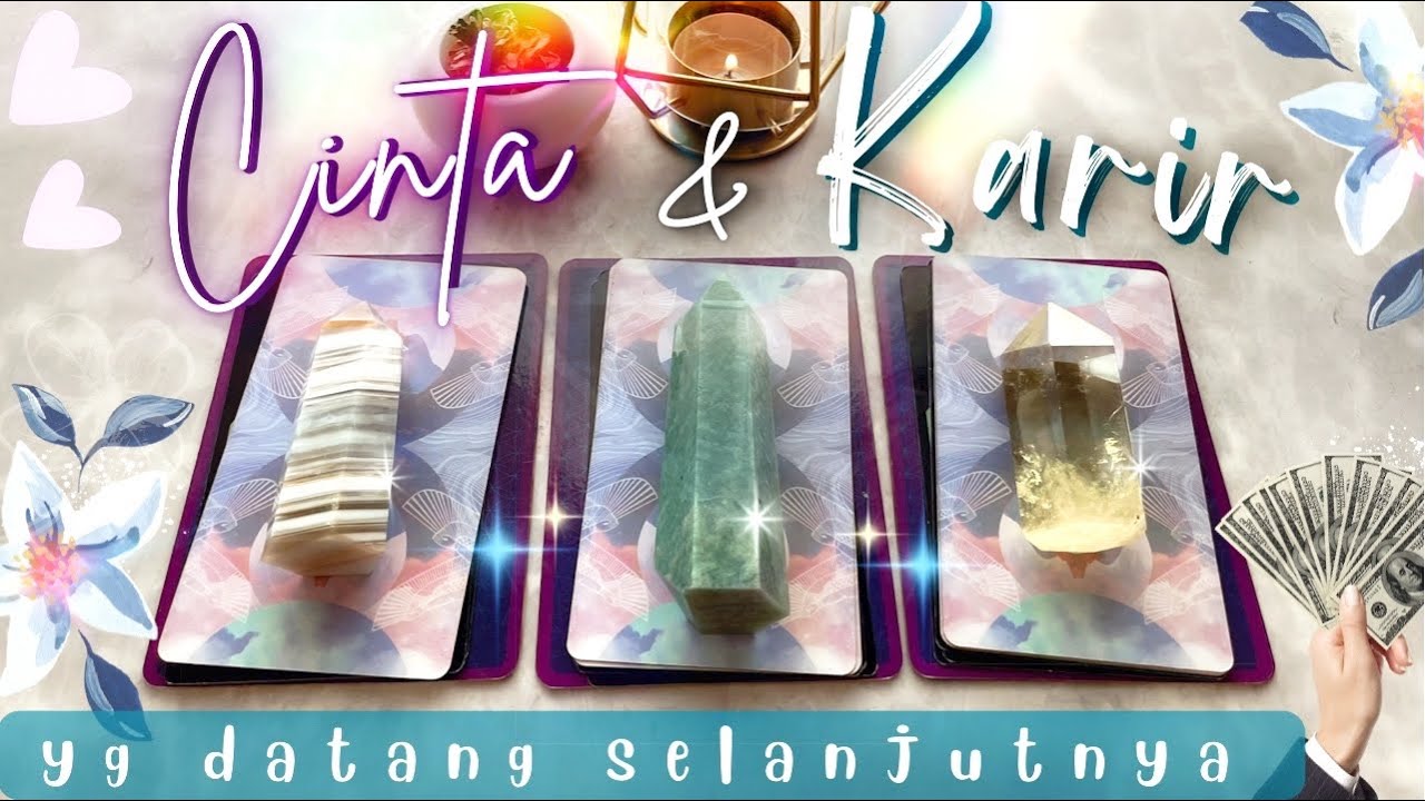 Pilih Kartu ✨ CINTA & KARIR 🥂 Yg Datang Selanjutnya 💜🤑🍃🔮