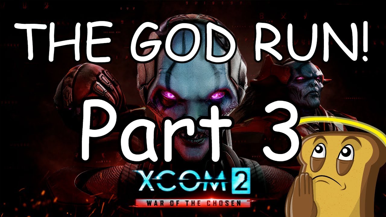 THE GOD RUN | XCOM 2 WOTC: Legendary Ironman (Part 3)