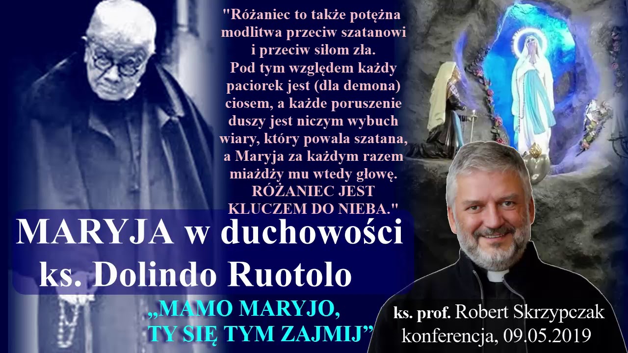Maryja w duchowości ks. Dolindo Ruotolo (ks. prof. Robert Skrzypczak)