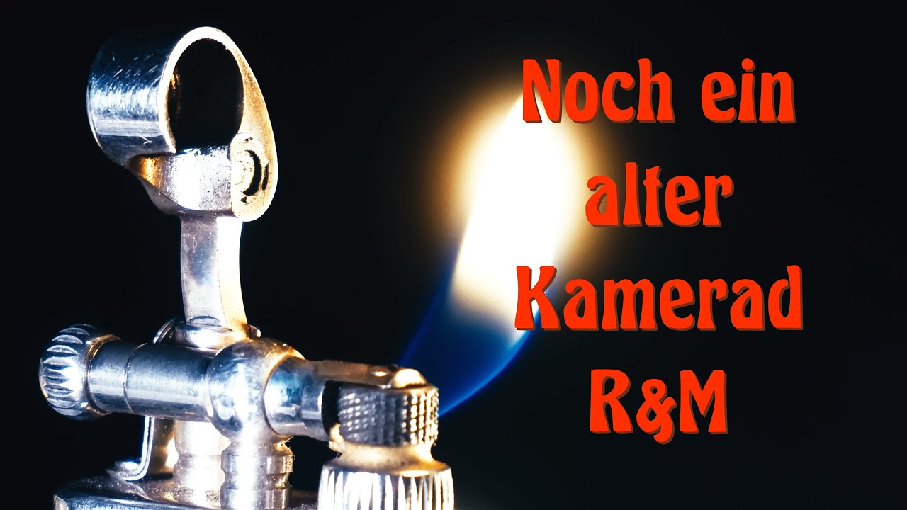 Noch ein alter Kamerad R&M