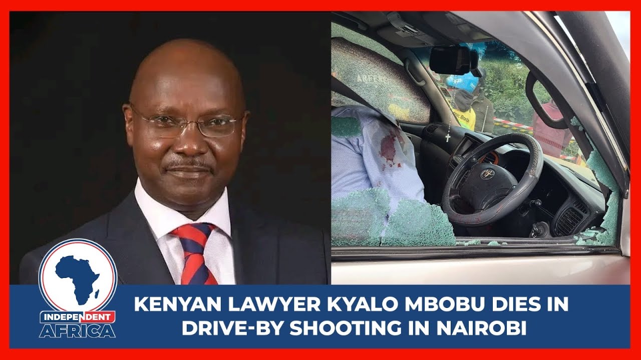 Kenyan lawyer Kyalo Mbobu dies in drive-by shooting in Nairobi