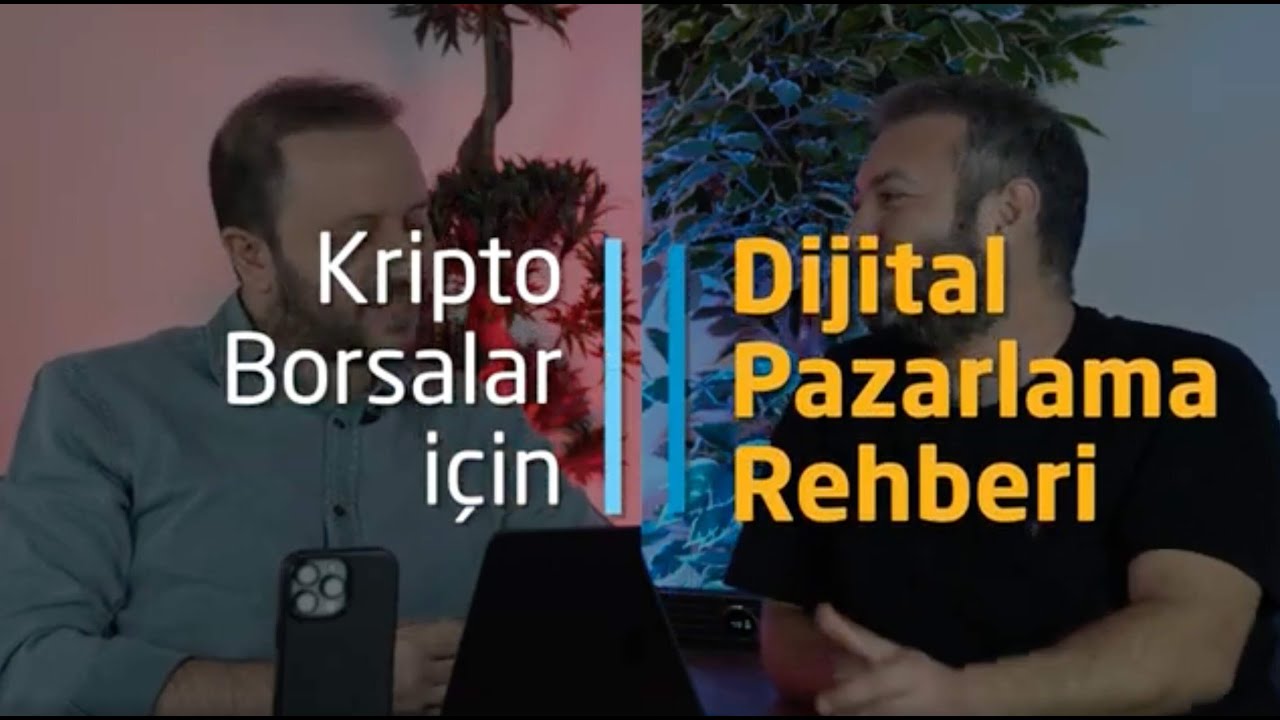 Kripto Borsalar i&ccedil;in Dijital Pazarlama Rehberi
